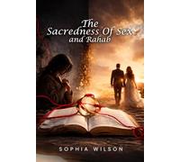 The Sacredness of Sex and Rahab