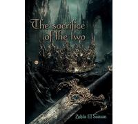 The sacrifice of the two: “Bound by blood. Divided by fate. Only together they can break the curse.”