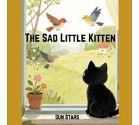 The Sad Little Kitten