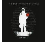 The Sad Machinery Of Spring by Tin Hat (2007-01-30)
