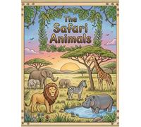 The Safari Animals: Coloring Book