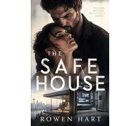 The Safe House: A Dark Romance (Locked Hearts)