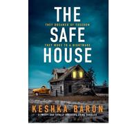 The Safe House: A twisty and totally addictive crime thriller: 3 (FBI Agent Susan Parker)