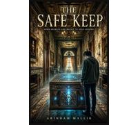 THE SAFE KEEP: SOME SECRETS ARE MEANT TO STAY LOCKED.