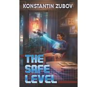The Safe Level: A Dystopian Near-Future Science Fiction Thriller: 1
