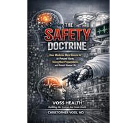 The Safety Doctrine: How Medicine Must Govern AI to Prevent Harm, Strengthen Preparedness, and Protect Human Life