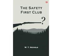 The Safety First Club (Edition1)