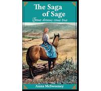 The Saga of Sage: Some Dreams Come True