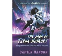 The Saga of Terna NoMort: A Tale from BuyMort (BuyMort - The Shopocalypse Saga (Complete Series))