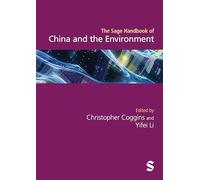 The Sage Handbook of China and the Environment (Sage Handbooks of Modern China)