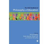 The Sage Handbook of Philosophy of Education