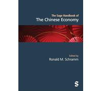 The Sage Handbook of the Chinese Economy (Sage Handbooks of Modern China)