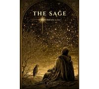 The Sage: to think, and also to live