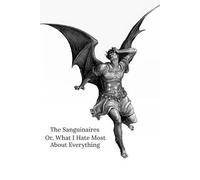 The Saguinaires: Or What I Hate Most About Everything