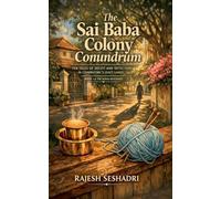 The Sai Baba Colony Conundrum: 1 (The Kovai Mysteries)