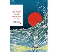 The Sailor Who Fell From Grace With The Sea (Vintage Classic Japanese Series) [Idioma Inglés]