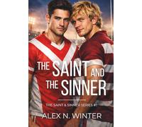 The Saint and The Sinner (The Saint & Sinner Series)