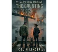 The Saint Marcus Bay Chronicles: Book 1: The Counting