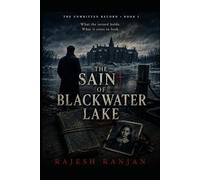 The Saint of Blackwater Lake - Book 1 from The Unwritten Record Series: Minnesota, 1953. A dead girl. A frozen lake. A journalist who finally stopped ... - a literary historical thriller trilogy.)