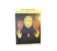 The Saint of Bleecker Street. Musical drama in three acts (five scenes). Words and music by C.-G. Menotti. Vocal score