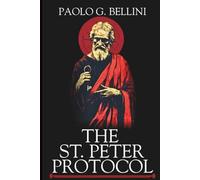 THE SAINT PETER PROTOCOL: The 120-Day Devotional Guide for Spiritual Restoration, Overcoming Fear, and Reclaiming Your Purpose in the Kingdom of Christ (THE WISDOM OF THE SAINTS)