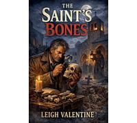 The Saint's Bones