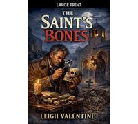 The Saint's Bones