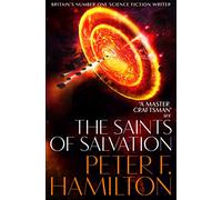 The Saints of Salvation: Peter Hamilton: 3 (The Salvation Sequence, 3)