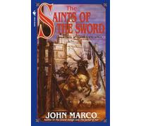 The Saints of the Sword: Book Three of Tyrants and Kings: 3