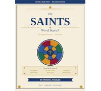 The Saints Word Search: Extra Large Print Relaxing Catholic Word Search Puzzles for Adults and Seniors | 60 Inspirational Puzzles on the Lives of ... Saints (Catholic Heritage Word Search Series)