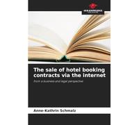 The sale of hotel booking contracts via the internet: from a business and legal perspective