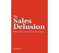 The Sales Delusion