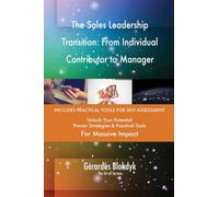 The Sales Leadership Transition: From Individual Contributor to Manager