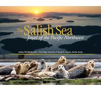 The Salish Sea: Jewel of the Pacific Northwest [Idioma Inglés]