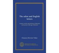 The salon and English letters: chapters on the interrelations of literature and society in the age of Johnson