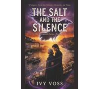 The Salt and the Silence: A Midlife Paranormal Romance Mystery (The Trevannick Series Book 1) (The Trevannick Mystery Series)