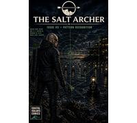 The Salt Archer Issue #5: Pattern Recognition