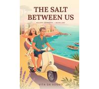 The Salt Between Us (Riviera Summers)