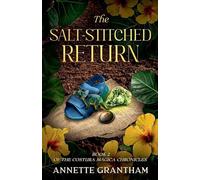 The Salt-Stitched Return: 2 (The Costura Mágica Chronicles)