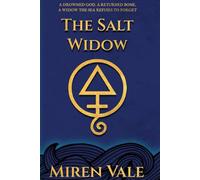 The Salt Widow: Grief is a tide (The Hollowing Veil)
