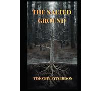 The Salted Ground (The Overwintering)