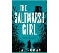 The Saltmarsh Girl: Some daughters inherit the truth. Others die trying to find it. (MARYLAND MURDER MYSTERY SERIES)