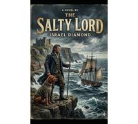 The Salty Lord (Dynasty of Salt and Iron)