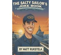 The Salty Sailor’s Joke Book: Hilarious Adult Humor From the High Seas