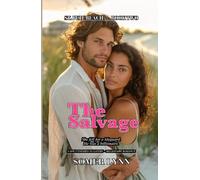 The Salvage: A Spicy Enemies-to-Lovers Billionaire Beach Romance (St. Pete Beach Book 2)