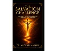 The Salvation Challenge (Part One): The Ultimate Salvation Challenge (TUSC) Project: 1