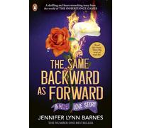 The Same Backward as Forward (The Inheritance Games): AN ENEMIES-TO-LOVERS, TRAGIC LOVE STORY FROM THE #1 BESTSELLING AUTHOR OF THE INHERITANCE GAMES