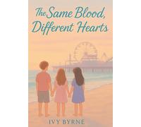 The Same Blood, Different Hearts