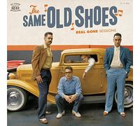 The Same Old Shoes - Real Gone Sessions [Vinilo]