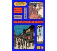 The Samurai Detectives: Volume 1